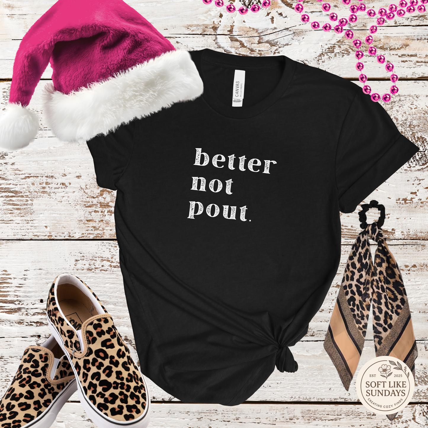Better Not Pout- Holiday Tee