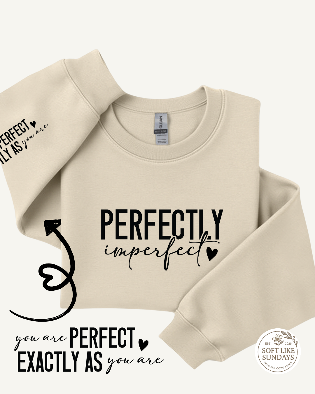 Perfectly Imperfect Sweatshirt